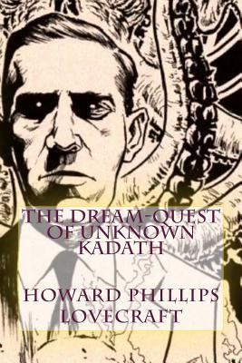 The Dream-Quest of Unknown Kadath 1986059170 Book Cover