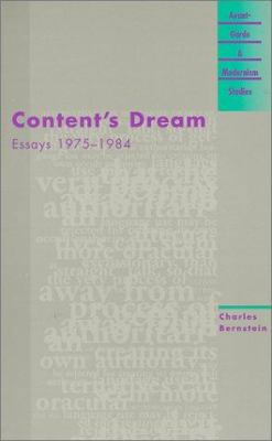 Content's Dream: Essays 1975-1984 0810118459 Book Cover