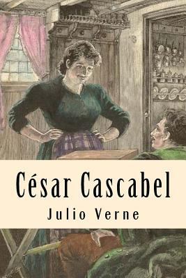 Cesar Cascabel (spanish Edition) [Spanish] 1539856658 Book Cover