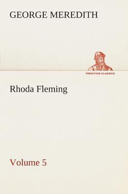 Rhoda Fleming - Volume 5 3849505944 Book Cover