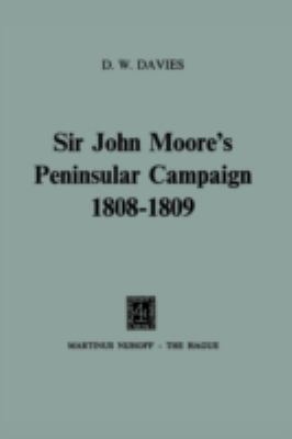 Sir John Moore's Peninsular Campaign 1808-1809 9024716608 Book Cover