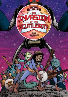 Star Scouts: The Invasion of the Scuttlebots 1250191092 Book Cover