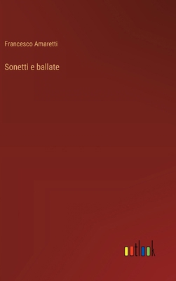 Sonetti e ballate [Italian] 3385047250 Book Cover
