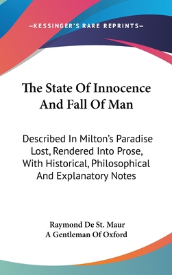 The State Of Innocence And Fall Of Man: Describ... 0548256276 Book Cover