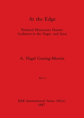 At the Edge, Part ii: Terminal Pleistocene Hunt... 1407388568 Book Cover