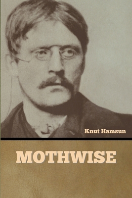 Mothwise 1636377408 Book Cover