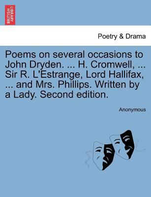 Poems on Several Occasions to John Dryden. ... ... 1241247099 Book Cover