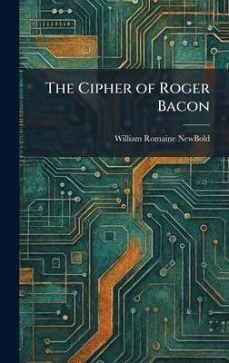 The Cipher of Roger Bacon 1025480236 Book Cover