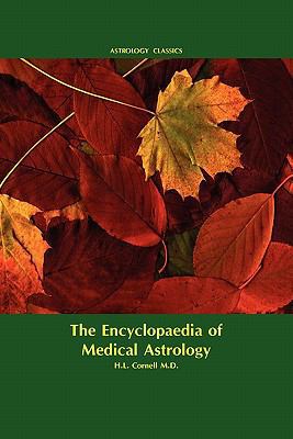 Encyclopaedia of Medical Astrology 1933303395 Book Cover