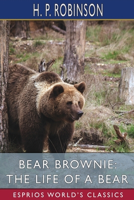 Bear Brownie: The Life of a Bear (Esprios Class...            Book Cover