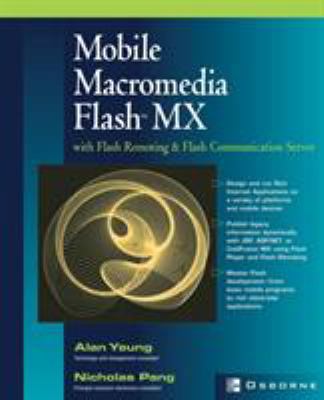Mobile Macromedia Flash MX: With Flash Remoting... 0072226455 Book Cover