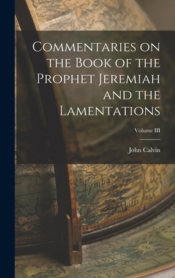 Commentaries on the Book of the Prophet Jeremia... 1018992308 Book Cover