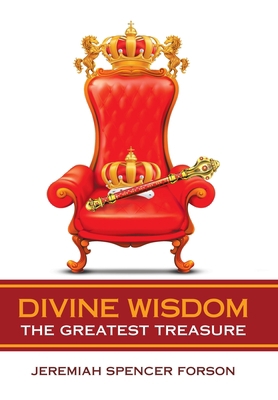 Divine Wisdom: The Greatest Treasure 1664255028 Book Cover