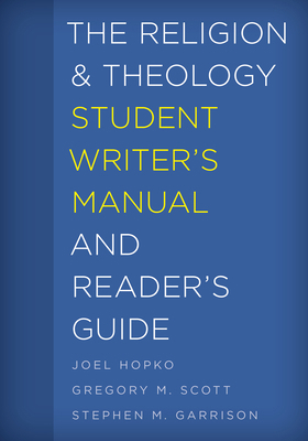 The Religion and Theology Student Writer's Manu... 1538100940 Book Cover