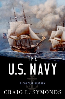 The U.S. Navy: A Concise History B01NBCX7WK Book Cover