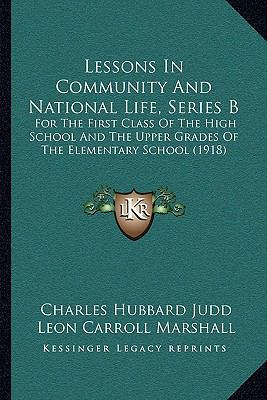 Lessons In Community And National Life, Series ... 1164895591 Book Cover