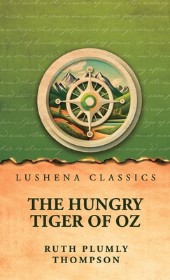 The Hungry Tiger of Oz B0H2KHTYS8 Book Cover