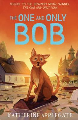 One And Only Bob            Book Cover