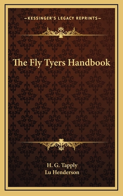 The Fly Tyers Handbook 1168961343 Book Cover