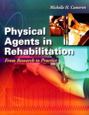 Physical Agents in Rehabilitation: From Researc... 0721662447 Book Cover