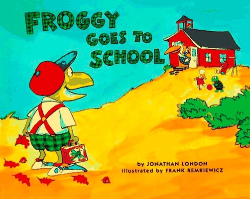 Froggy Goes to School 0670867268 Book Cover