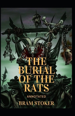 The Burial of the Rats Annotated B08WS5DHKB Book Cover