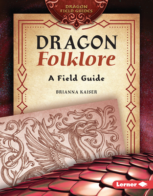 Dragon Folklore: A Field Guide B0DQ638R3T Book Cover