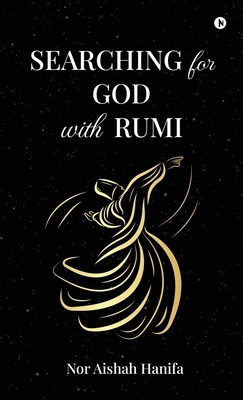 SEARCHING for GOD with RUMI B0GYQ34DDR Book Cover