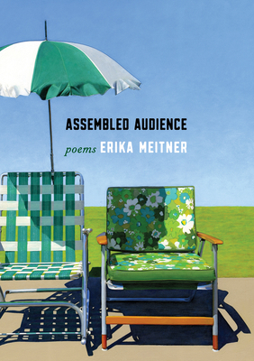 Assembled Audience: Poems 1639551557 Book Cover