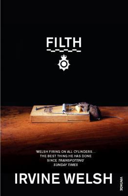 Filth 0099591111 Book Cover