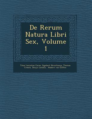 de Rerum Natura Libri Sex, Volume 1 [Latin] 124994418X Book Cover