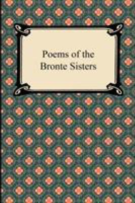 Poems of the Bronte Sisters 1420943979 Book Cover