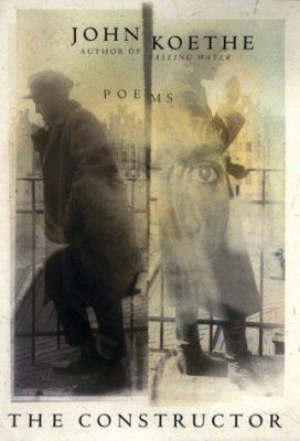 The Constructor: Poems 0060193034 Book Cover
