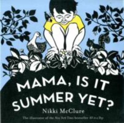 Mama, Is It Summer Yet? 0810998742 Book Cover