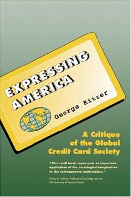 Expressing America: A Critique of the Global Cr... 0803990448 Book Cover