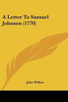 A Letter To Samuel Johnson (1770) 1104595834 Book Cover