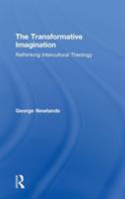 The Transformative Imagination: Rethinking Inte... 0754638278 Book Cover