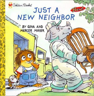 Just a New Neighbor 0613289137 Book Cover