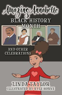 Amazing Annabelle-Black History Month and Other... 194782905X Book Cover