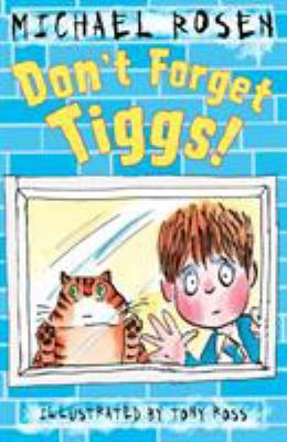 Don't Forget Tiggs! 1783442697 Book Cover