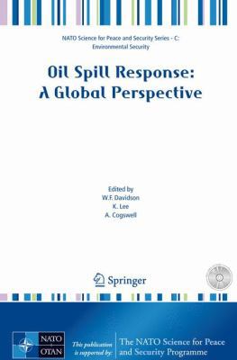 Oil Spill Response: A Global Perspective [With ... 140208563X Book Cover