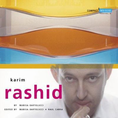 Karim Rashid: Compact Design Portfolio B09L77TB5Q Book Cover