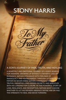 To My Father B0FHKB1WV1 Book Cover