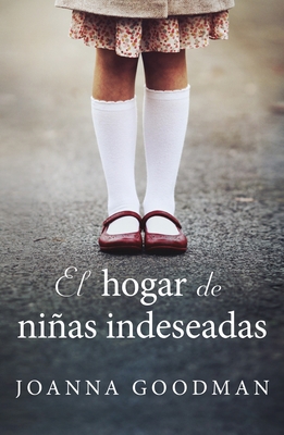 Hogar de Niñas Indeseadas, El -V1 [Spanish] 8416517231 Book Cover