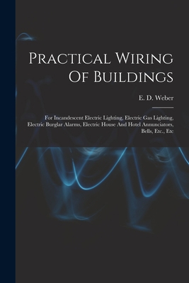 Practical Wiring Of Buildings: For Incandescent... 1016019734 Book Cover