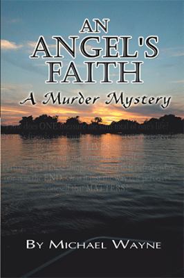 An Angel's Faith 1436390087 Book Cover