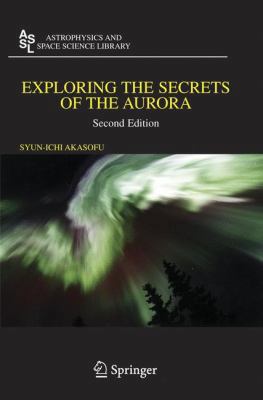 Exploring the Secrets of the Aurora 0387450947 Book Cover