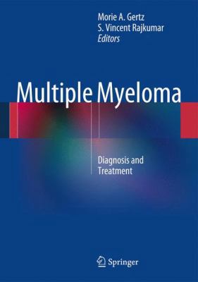 Multiple Myeloma: Diagnosis and Treatment 1461485193 Book Cover
