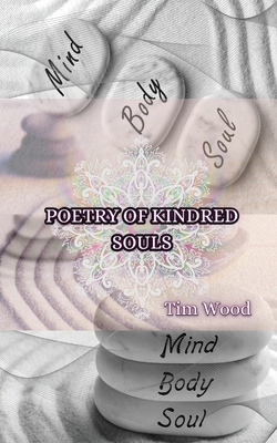 Poetry of Kindred Souls 9916347093 Book Cover
