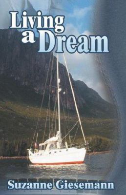 Living a Dream 1593302207 Book Cover